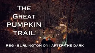 🎃 After the Dark &ndash; RBG Pumpkin Trail Burlington | Magical Halloween Night Vlog 🌙✨