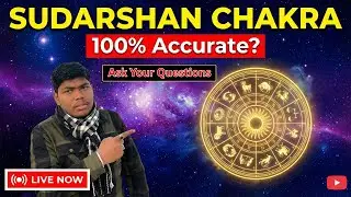 Sudarshan Chakra: 3-Layer Prediction Technique | 100% Accurate? | Live Reading #livekundali