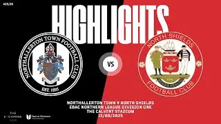 Highlights | Northallerton Town 1 North Shields 4