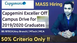 Capgemini Mass Off-Campus Hiring  | Batch 2019 | 2020 | Only 50% criteria | BE/Btech Any Branch