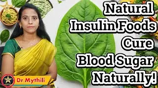 🌿 Natural Insulin Foods | Cure Blood Sugar Naturally!