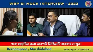 WBP SI Interview - Feedback Included//Police Interview//Mock Interview-3//Mission Job//Samir Sir