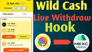 Wild Cash Live Withdraw To Mexc Global Hook Coin New Withdraw ||2023@incometopbd95