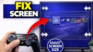 How To ADJUST PlayStation 4 SCREEN SIZE & FIX ZOOM OUT (EASY) 2026