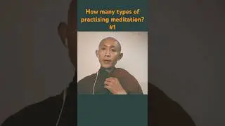 How many types of practising meditation? | Part1 #mindfullnesspractice #buddhistmeditation #buddha