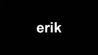 Erik (julradio.se 7 december 2009)