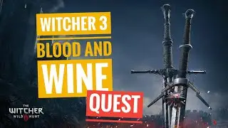 Goodness, Gracious, Great Balls of Granite! (Quest) | Witcher 3 - Blood And Wine (DLC)