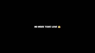 No More Toxic Love 😤 (Audio)