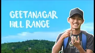 GEETANAGAR HILL RANGE - A GLIMPSE (VLOG 1)