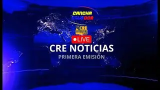 🛑 EN VIVO - CRE NOTICIAS PRIMERA EMISI&Oacute;N | RADIO CRE SATELITAL | Formato VIDEO