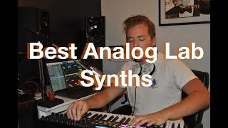 My 7 Favorite Analog Lab 5 Presets