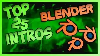 TOP 25 FREE BLENDER Intro Templates #9 +FREE DOWNLOADS