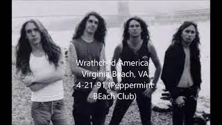 Wrathchild America -  Virginia Beach, VA 4-21-91(Peppermint Beach Club)