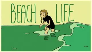 Beach Life! (a five day film)