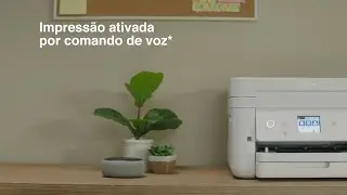 Alexa, abrir impressora Epson&hellip;