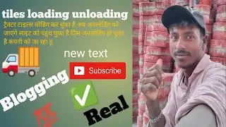 Tiles truck loading unloading#viral #viralvideo #youtube #funnyvideo #viral #UK ke official Blog 