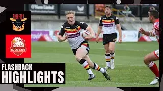 Flashback Highlights | Bradford Bulls vs Sheffield Eagles | 2016 Championship Shield Final
