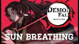 Demon Fall - Getting Sun Breathing + Showcase + Slayer Mark Showcase
