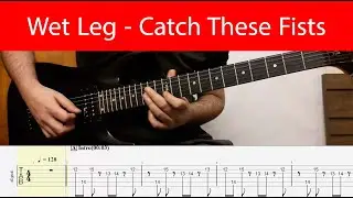 Wet Leg - Catch These Fists Guitar Cover With Tabs