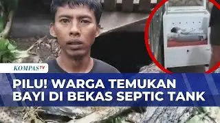 Pilu! Warga Temukan Bayi di Lubang Bekas Septic Tank Sedalam 3 Meter di Lampung | SAPA PAGI