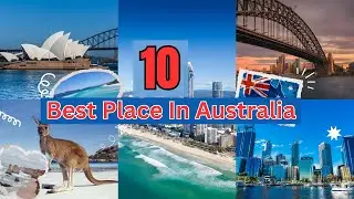 10 Best Places to Visit in Australia 🇦🇺 | Sydney | Melbourne