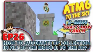ATM6: TO THE SKY - How to collect XP with Pedestals Mod - EP26