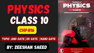 AND GATE | OR GATE | PHYSICS SSC II| unit 16| Basic Electronics