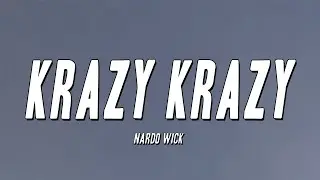 Nardo Wick - Krazy Krazy (Lyrics)
