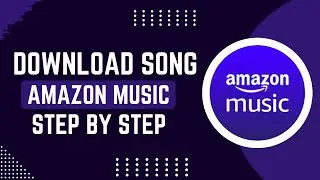 Amazon Music How To Download Songs !