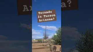 This Dust Devil was as big as a EF1 Tornado! Tucson #arizona #globalwarming #climatechange #weather