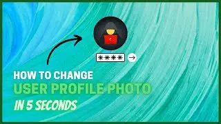 How to Set User Icon in Windows 10 | Cyber Encoded