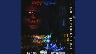 DIEY'RELL (feat. RellThaDemon)