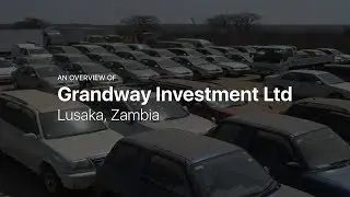 Grandway Investment Ltd &mdash; Second hand cars in Lusaka, Zambia