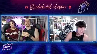 El Club Del Chisme Ep2 - Locución y roleplay con  @christerva