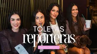 Toletas reporteras | Toleta's serie | Capítulo 7/8