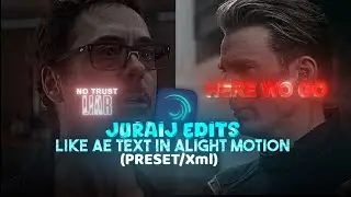 Juraij Edits Like Ae Inspired Text In Alight Motion (+Preset) | Pasha Edits