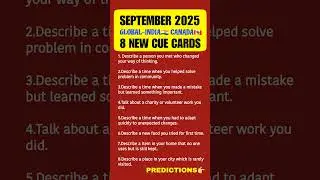 september 2025 speaking cue cards, 13 september ielts exam prediction, 6 september ielts prediction