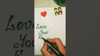 Love your family 💖 #shorts #love #family #writing #draw