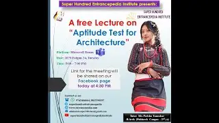 Aptitude Test for Architecture | Ms.  Perisha Tamrakar | Super Hundred Entrancepedia Institute