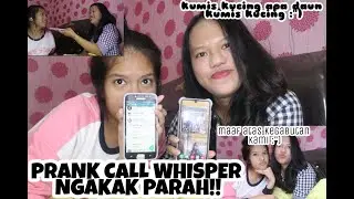 PRANK CALL WHISPER  NGAKAK PARAH!