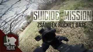 ÖNGYILKOS KÜLDETÉSRE VÁLLALKOZTUNK 😱| ZSÁMBÉK RAKÉTA ÁLLOMÁS | MAGYAR AIRSOFT Milsim[ENG SUB]