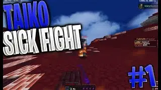 Sick fight | Taiko