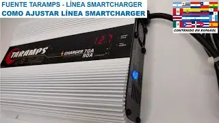 FUENTES TARAMPS - COMO AJUSTAR LA TENSI&Oacute;N DE SALIDA Y EL MODO DE USO L&Iacute;NEA TARAMPS SMARTCHARGER