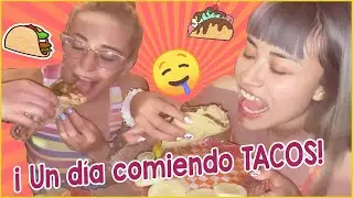 🌮24HRS COMIENDO SOLO TACOS🤤/ COMBOBYM