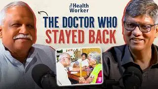 How One Doctor Transformed Rural Healthcare in Tamil Nadu | Episode 1 - Dr. Regi George