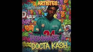HOMMAGE À DOCTA KASH
