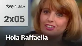 Hola Raffaella - 2x05 | RTVE Archivo