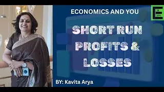 Short Run Profits & Losses