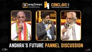 Andhra&rsquo;s Future Panel Discussion at Way2 News Conclave 2025 | Vijayawada | Shreyas Media