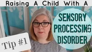 Raising A Child with SPD || Tip #1 : Patience